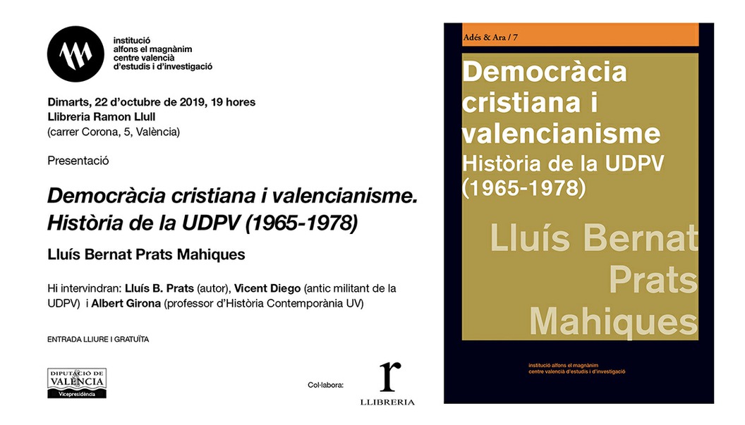 "Democràcia cristiana i valencianisme. Història de la UDPV (1965-1978)", de Lluís B. Prats