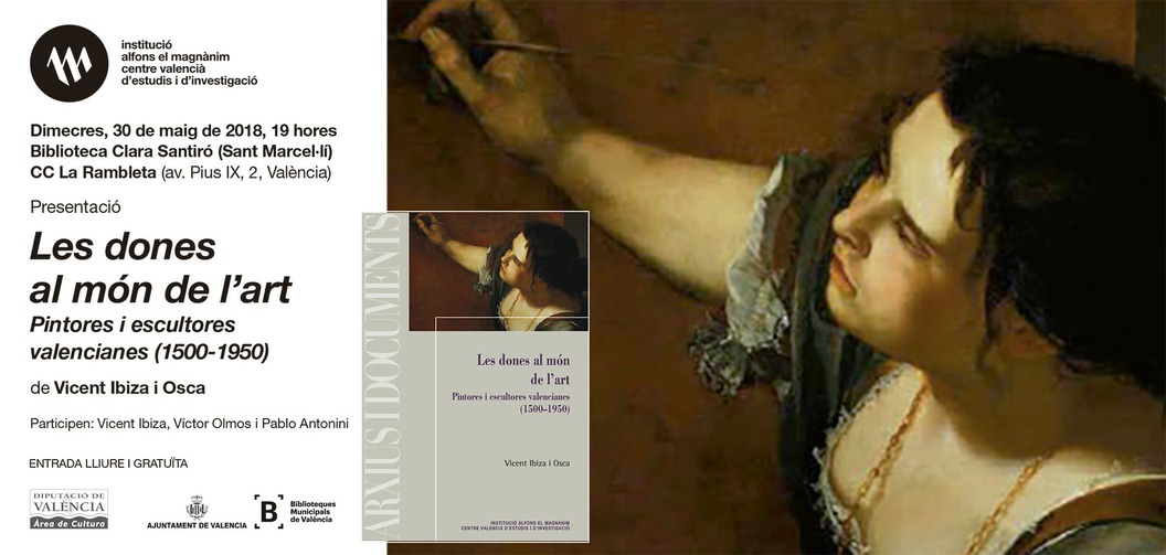 "Les dones al món de l'art. Pintores i escultores valencianes (1500-1950)"