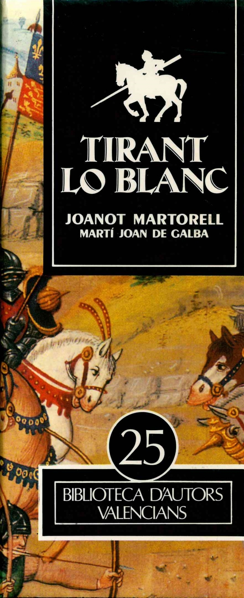 Tirant lo Blanc (1990). (Volums I-II-II) - Institució Alfons el Magnànim