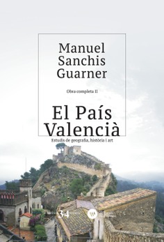 El País Valencià. Estudis de geografia, història i art