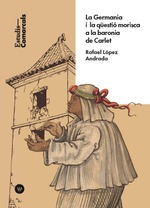 La Germania i la qüestió morisca a la baronia de Carlet