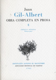 Juan Gil-Albert. Obra Completa en Prosa 4 (1983)