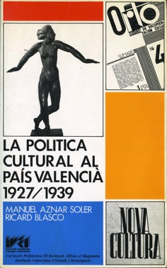 La política cultural al País Valencià (1927-1939)