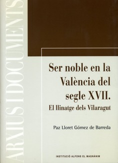 Ser noble en la València del segle XVII