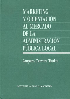 Marketing y orientación al mercado de la Administración Pública Local