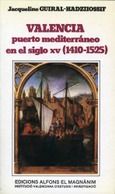 Valencia puerto mediterráneo en el siglo XV (1410-1525)