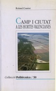 Camp i ciutat a les hortes valencianes