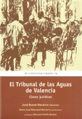 El Tribunal de las Aguas de Valencia. Claves jurídicas