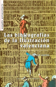 Las bibliografías de la Ilustración valenciana