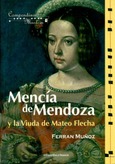Mencía de Mendoza y la Viuda de Mateo Flecha