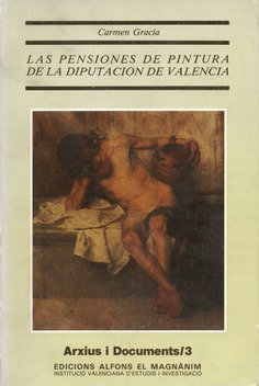 Las pensiones de pintura de la Diputación de Valencia
