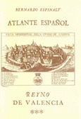 Atlante Español. Reyno de Valencia. (Volums I-II-III)