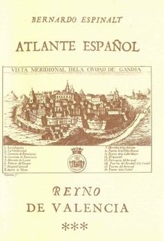 Atlante Español. Reyno de Valencia. (Volums I-II-III)