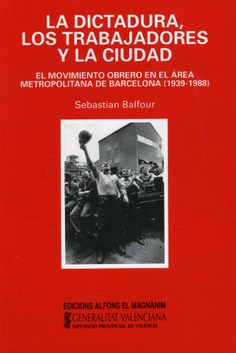 La dictadura, los trabajadores y la ciudad