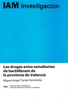 Las drogas entre estudiantes de bachillerato de la provincia de Valencia