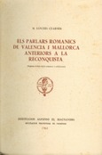 El parlars romanics de València i Mallorca anteriors a la reconquista