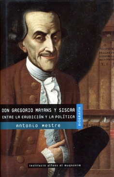 Don Gregorio Mayans y Siscar