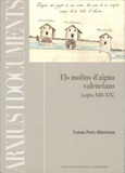 Els molins d'aigua valencians (Segles XIII-XIX)