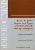 Historia del Maestre último que fue de Montesa y de su hermano don Felipe de Borja