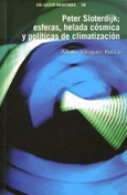Peter Sloterdijk; esferas, helada cósmica y políticas de climatización