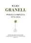 Marc Granell. Poesia completa 1976-2016