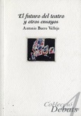 El futuro del teatro y otros ensayos