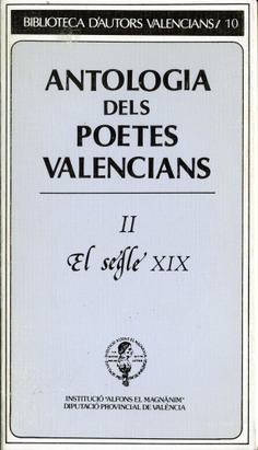 Antologia dels poetes valencians. El segle XIX (Volum II)