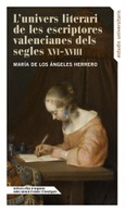 L'univers literari de les escriptores valencianes dels segles XVI-XVIII