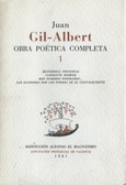 Juan Gil-Albert. Obra Poética Completa 1
