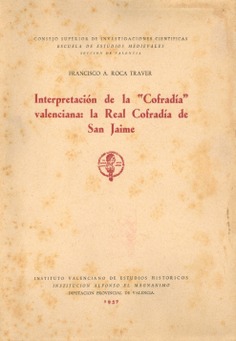 Interpretación de la Cofradía valenciana: la Real Cofradía de San Jaime