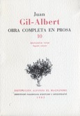 Juan Gil-Albert. Obra Completa en Prosa 10 (1985)
