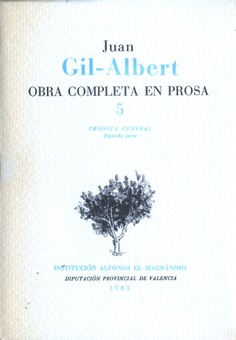 Juan Gil-Albert. Obra Completa en Prosa 5 (1983)