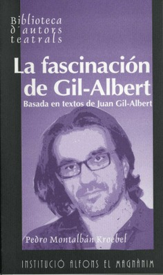 La fascinación de Gil-Albert