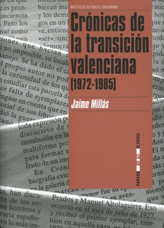 Crónicas de la transición valenciana (1972-1985)