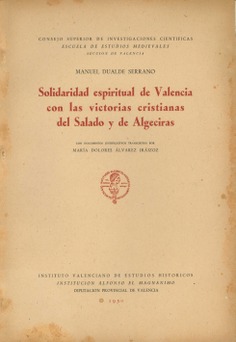 Solidaridad espiritual de Valencia con las victorias cristianas del Salado y de Algeciras