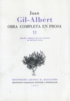Juan Gil-Albert. Obra Completa en Prosa 11 (1987)