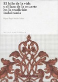 El hilo de la vida y el lazo de la muerte en la tradición indoirania