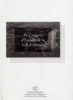IV Congrés d'Estudis de la Vall d'Albaida. Actes