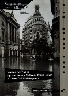 Crònica de l'òpera representada a València (1936-1959)