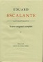 Eduard Escalante. Teatre Original Complet. (Volum I-II)