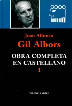 Juan Alfonso Gil Albors. Obra completa en castellano 1