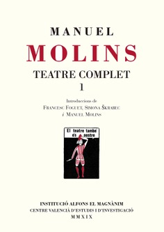 Manuel Molins. Teatre complet 1