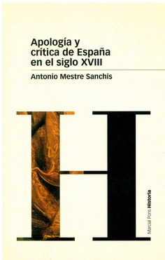 Apología y crítica de España en el siglo XVIII