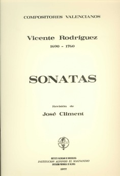 Vicente Rodríguez 1960-1760. Sonatas