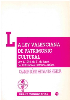 La ley valenciana de patrimonio cultural