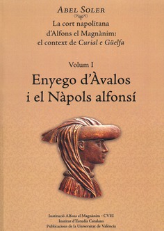 La cort napolitana d'Alfons el Magnànim: el context de Curial e Güelfa. Volum I