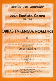 Compositores Valencianos. Juan Bautista Comes. Obras en lengua romance II