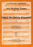 Compositores Valencianos. Juan Bautista Comes. Obras en lengua romance I