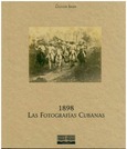 1898 Las fotografías cubanas