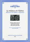 La música en Xàtiva. Maestros de capilla y organistas